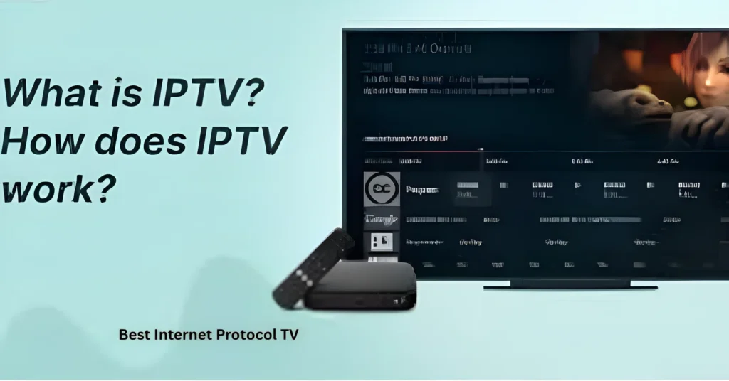 Best Internet Protocol TV
