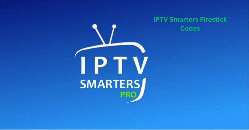 IPTV Smarters Firestick Codes